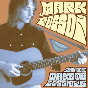 The Lost Takoma Sessions by Mark Fosson