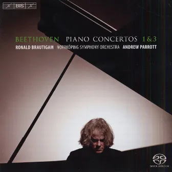 Beethoven, L. van: Piano Concertos Nos. 1 and 3 by Norrköping Symphony Orchestra