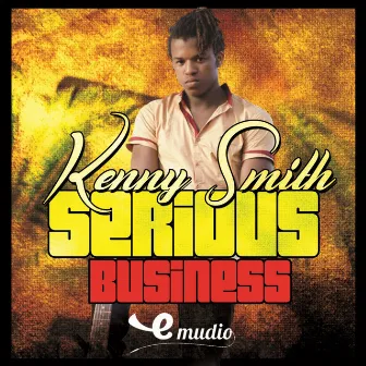 Serious Business - EP by Kenny Smith