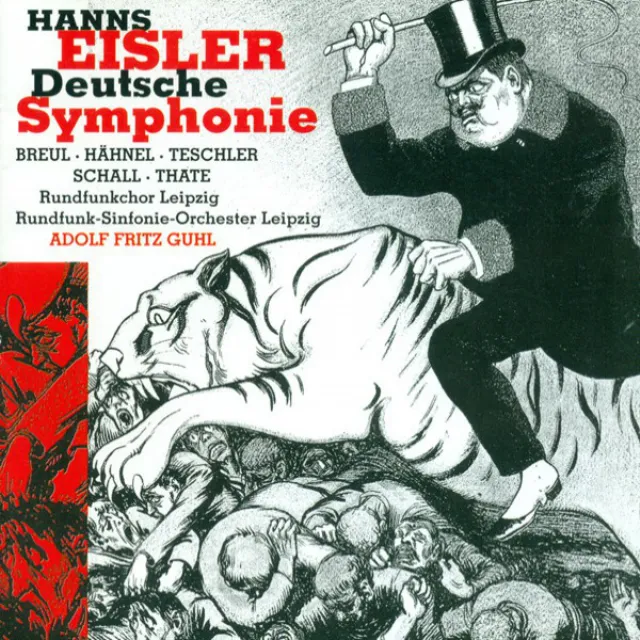 EISLER, H.: Deutsche Sinfonie, Op. 50 (Leipzig, Radio Chorus, Leipzig Radio Symphony, Guhl)