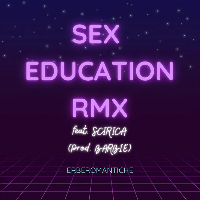 SEX EDUCATION - REMIX