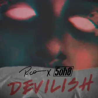 Devilish by Robby Rico