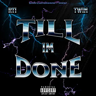 Till Im Done by Twin Le Prophet