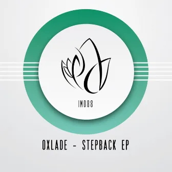 Stepback EP by Oxlade