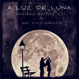 A Luz de Luna by Any Crystalwood