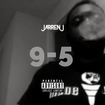 9-5 by Jarren J