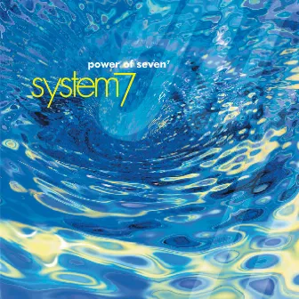 Power of Seven by System 7