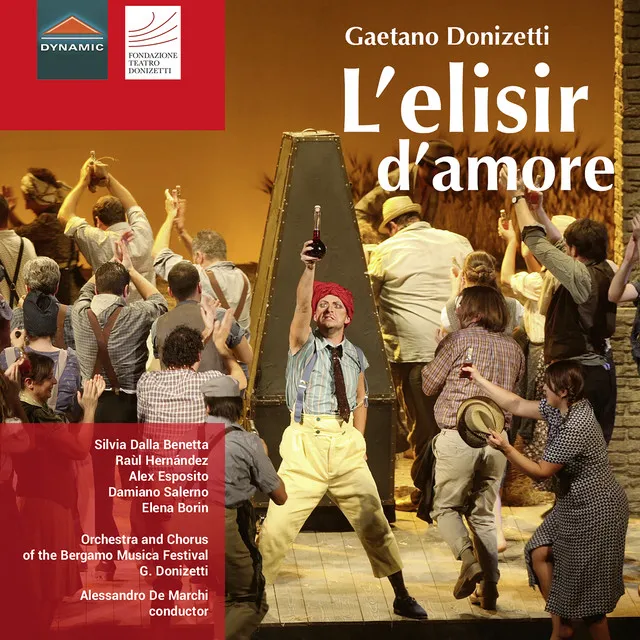 L'elisir d'amore, Act I Scene 1: Bel conforto al mietitore (Live)