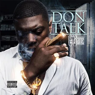 Don Talk by C Bane