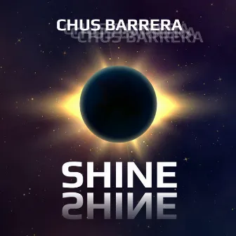 Shine by Chus Barrera