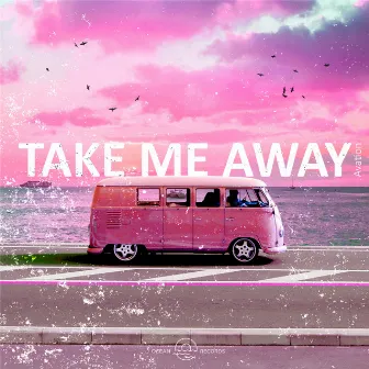 Take Me Away by Avation