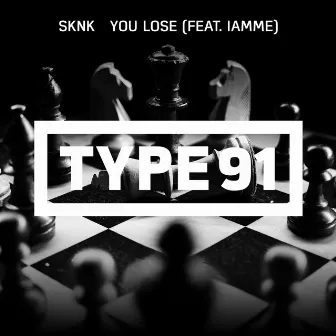 You Lose (feat. IAMME) by SKNK