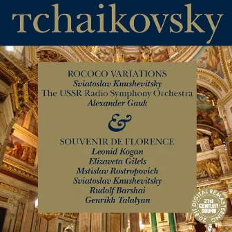 Tchaikovsky: Rococo Variations & Souvenir de Florence by Alexander Gauk