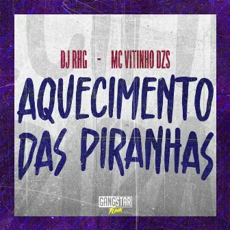 Aquecimento das Piranhas by DJ RHG