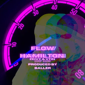 Flow Hamilton by VTin