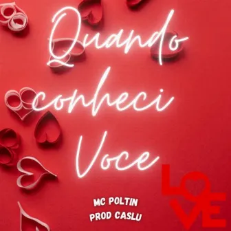 Quando Conheci Você by MC Poltin