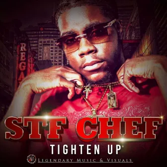 TIGHTEN UP by Stf Chef