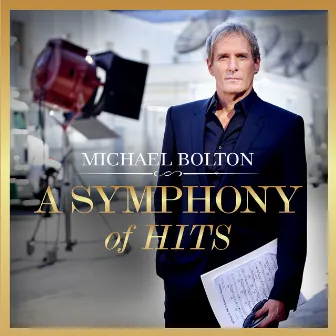 A Symphony Of Hits by Michael Bolton