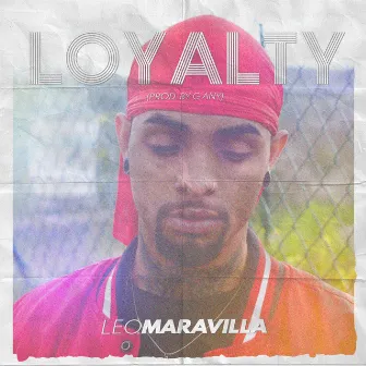 Loyalty by Leo Maravilla