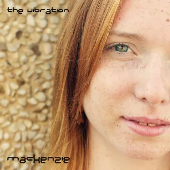 The Vibration by Mackenzie