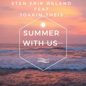 Summer with us by Sten Erik Økland