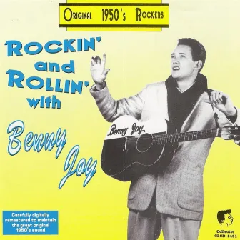 Rockin' and Rollin' with Benny Joy by Benny Joy