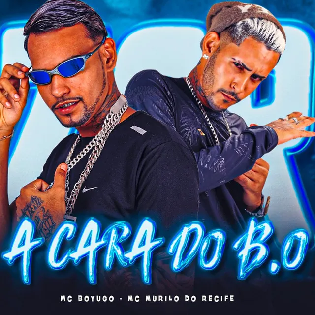 A Cara do B.O (feat. boyugo na base)