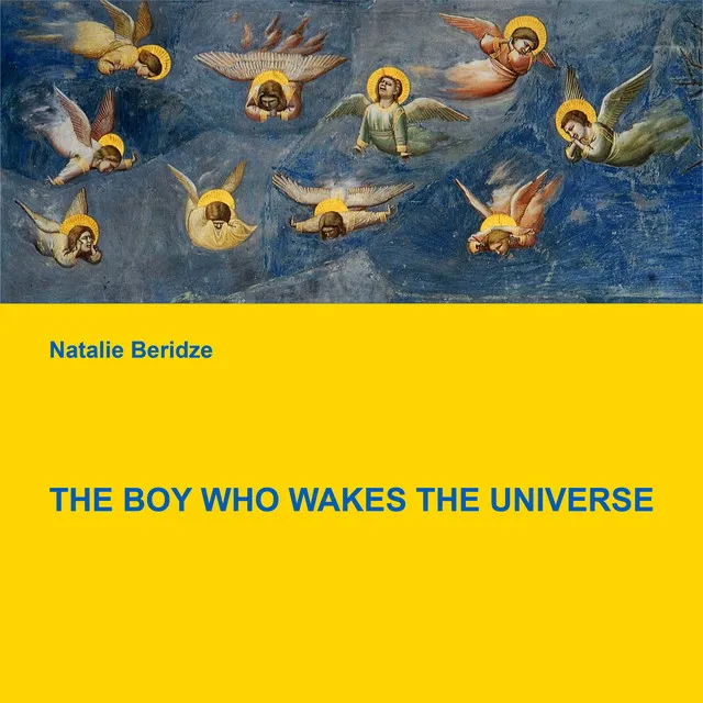 The Boy Who Wakes The Universe