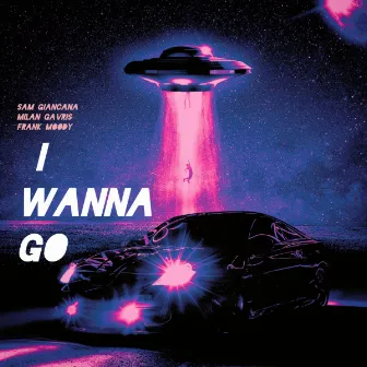 I Wanna Go by Sam Giancana