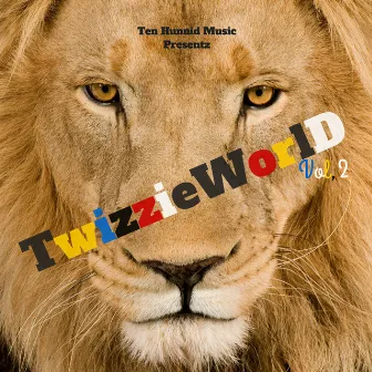 TwizzieWorld,Vol 2 by Twizzie