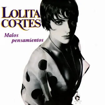 Malos Pensamientos by Lolita Cortes