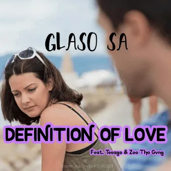 Definition of Love by Glaso SA