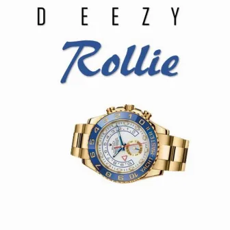 Rollie by Deezy