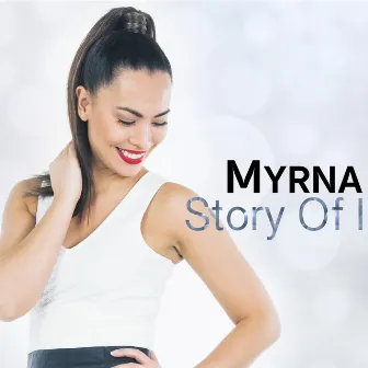 Story of I by Myrna Braza