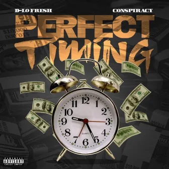 Perfect Timing by D-Lo Fre$h