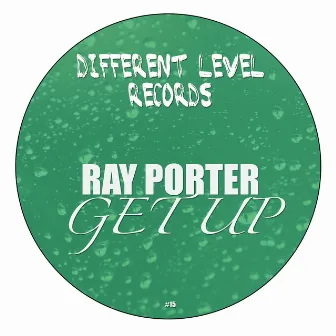 Get Up by Ray Porter