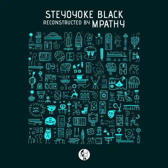 Steyoyoke Black Reconstructed by MPathy by Furkan Cinar