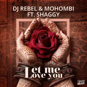 Let Me Love You by Mohombi