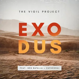 Exodus by The Vigil Project