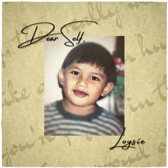 Dear Self by Loysie