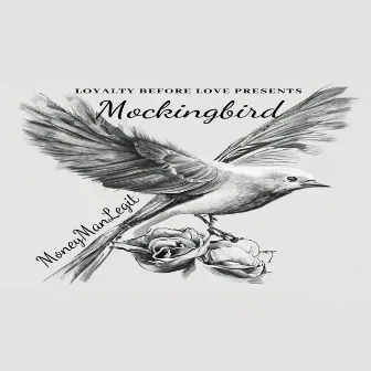 Mockingbird by MoneyManLegit