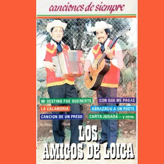 Canciones de Siempre by Los Amigos de Loica