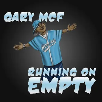 Running On Empty by Gary McF