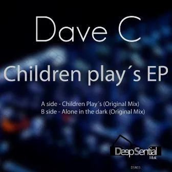 Children Plays EP by Dave C