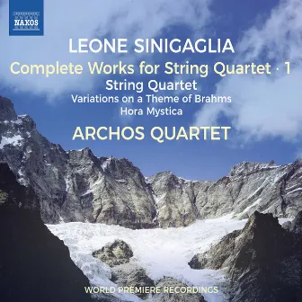 Sinigaglia: Complete Works for String Quartet, Vol. 1 by Leone Sinigaglia