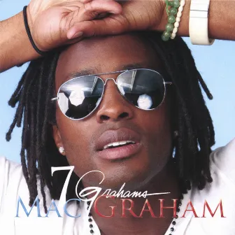 7 Grahams by Mac Graham