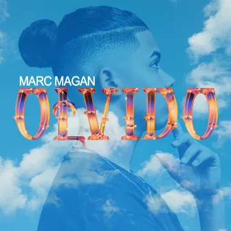 Olvido by Marc Magán