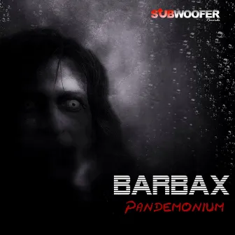 Pandemonium by Barbax