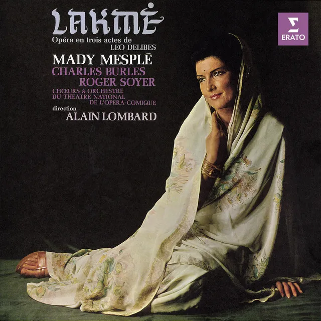 Delibes: Lakmé, Act 1: "Dôme épais le jasmin à la rose s'assemble" (Lakmé, Mallika)