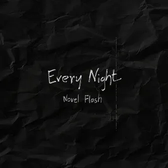 Every Night by Novel Flash